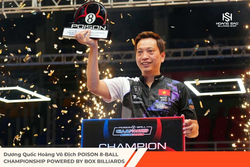 duong-quoc-hoang-vo-dich-POISON-8-BALL-CHAMPIONSHIP-POWERED